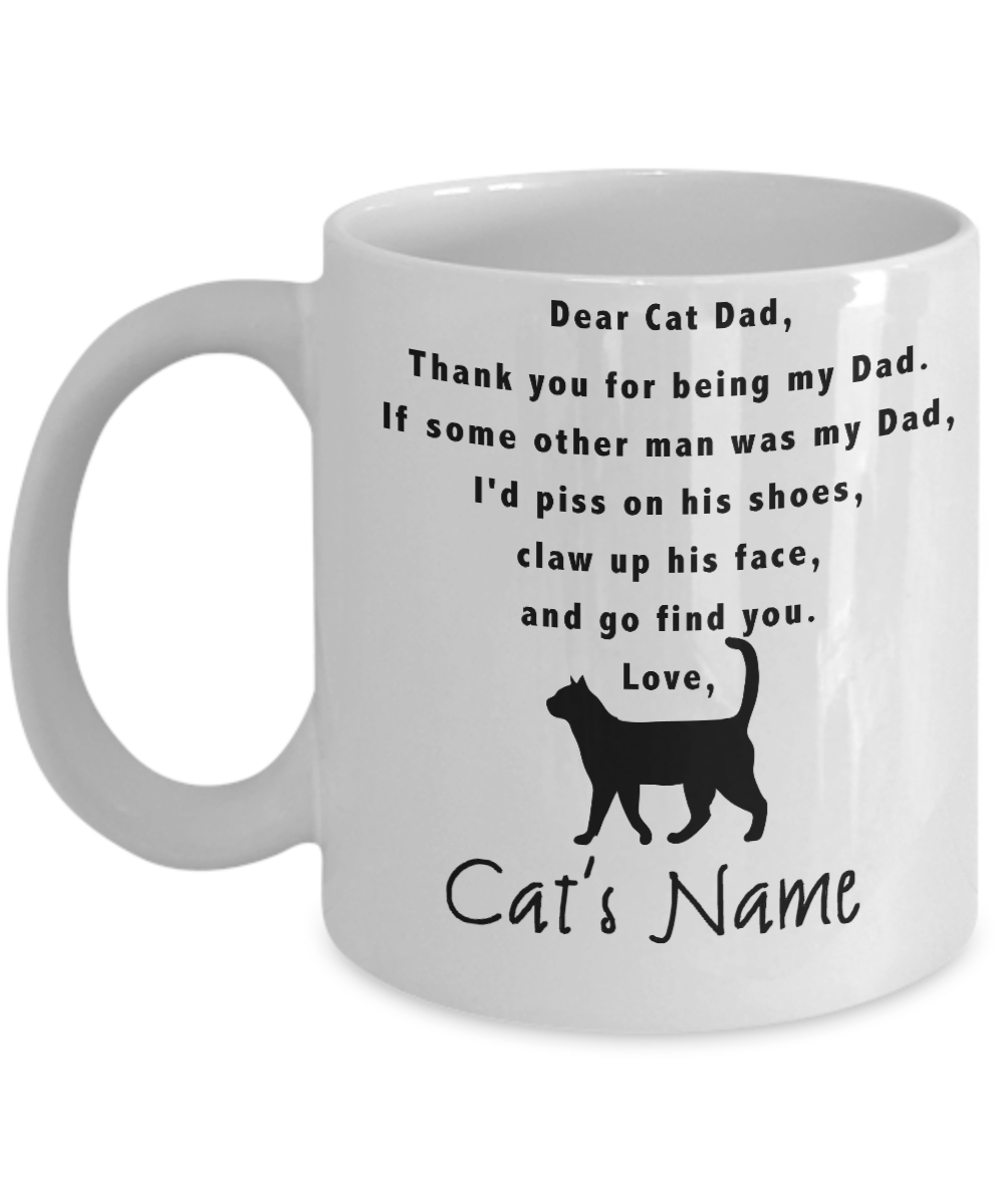 DEAR CAT DAD FUNNY PERSONALIZE MUG