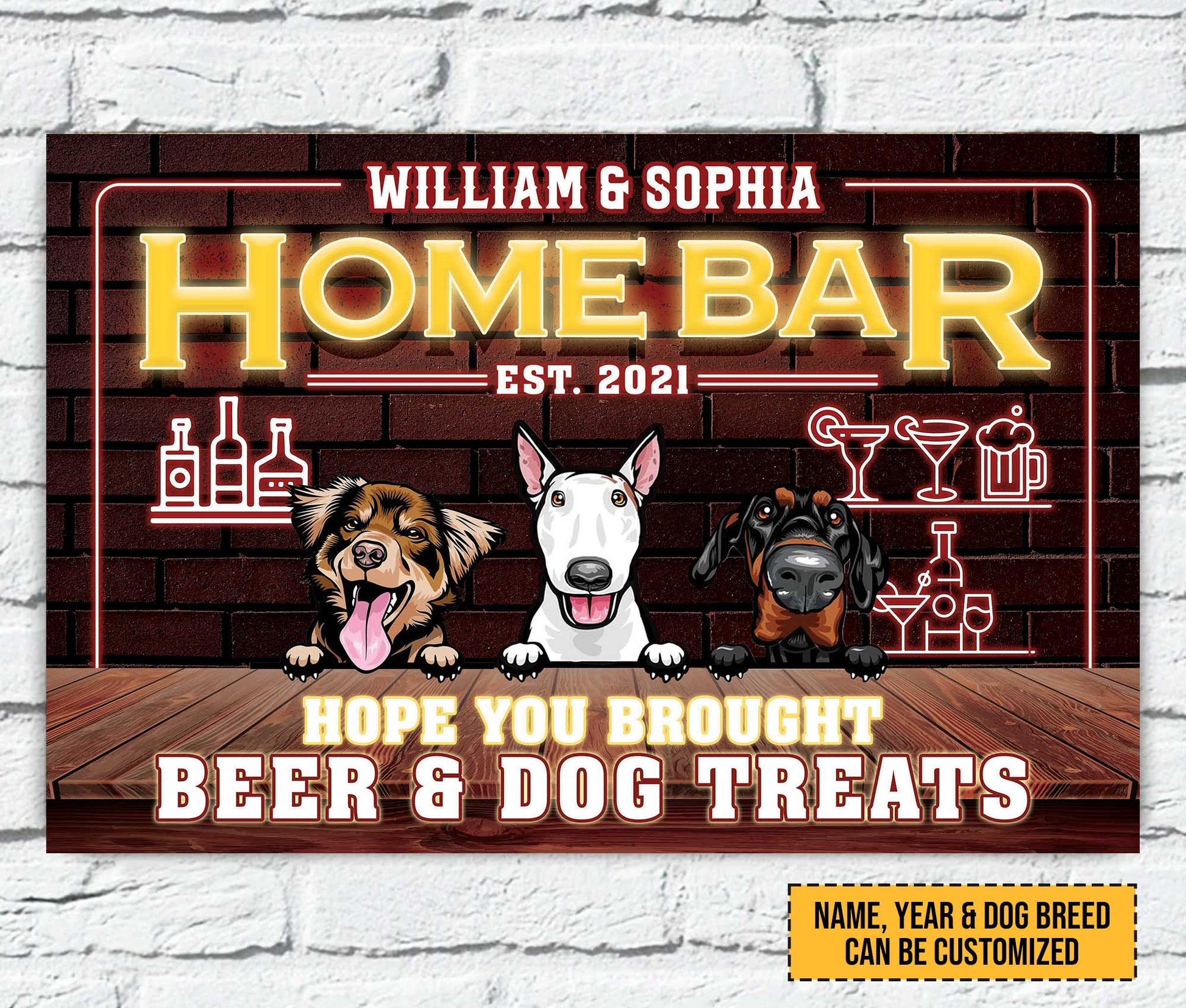 Hope You Brought Alcohol And Dog Treats Metal Sign • Custom Home Bar Decor Sign For Pet Lovers • Personalized Dog Welcome Sign • Funny Sign
