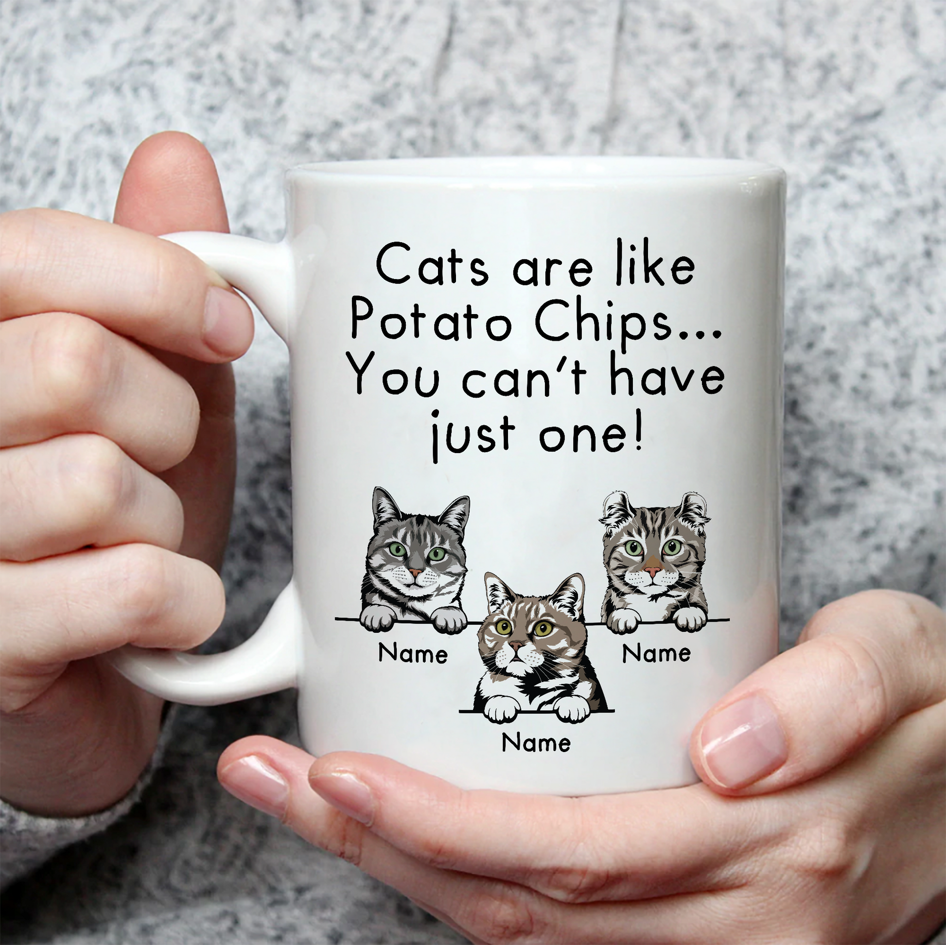 Cats Are Like Potato Chips You Can't Have Just One • Custom Mug For Cat Lovers • Personalized Funny Gift For Cat Dad And Cat Mom