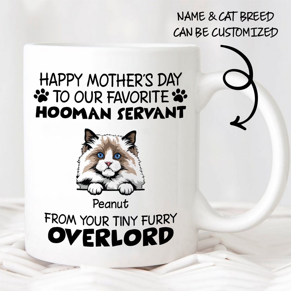 Happy Mother's Day Human Servant • Custom Mug For Cat Lovers • Personalized Funny Gift For Cat Dad And Cat Mom