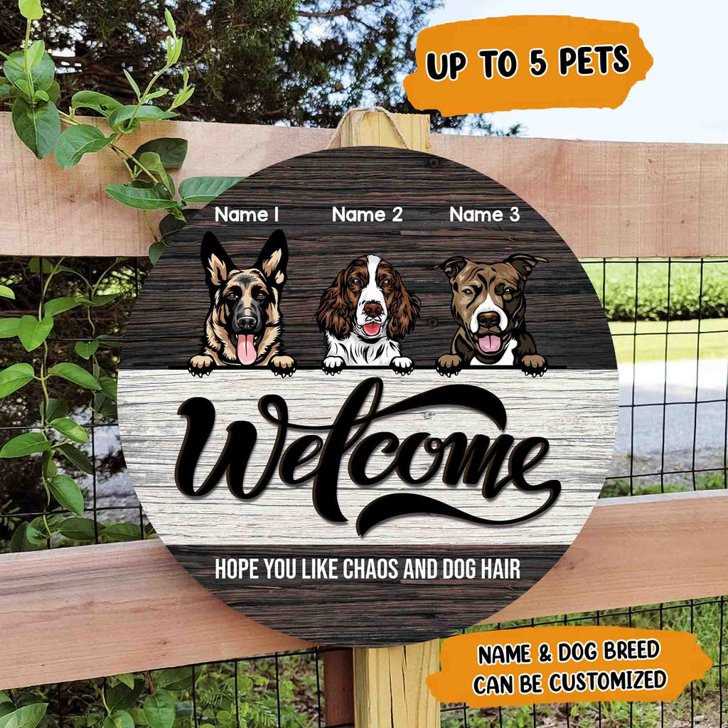 Hope You Like Chaos And Dog Hair Welcome Sign• Customized Dog And Cat Wood Sign • Personalized Door Sign • Front Door Hanger