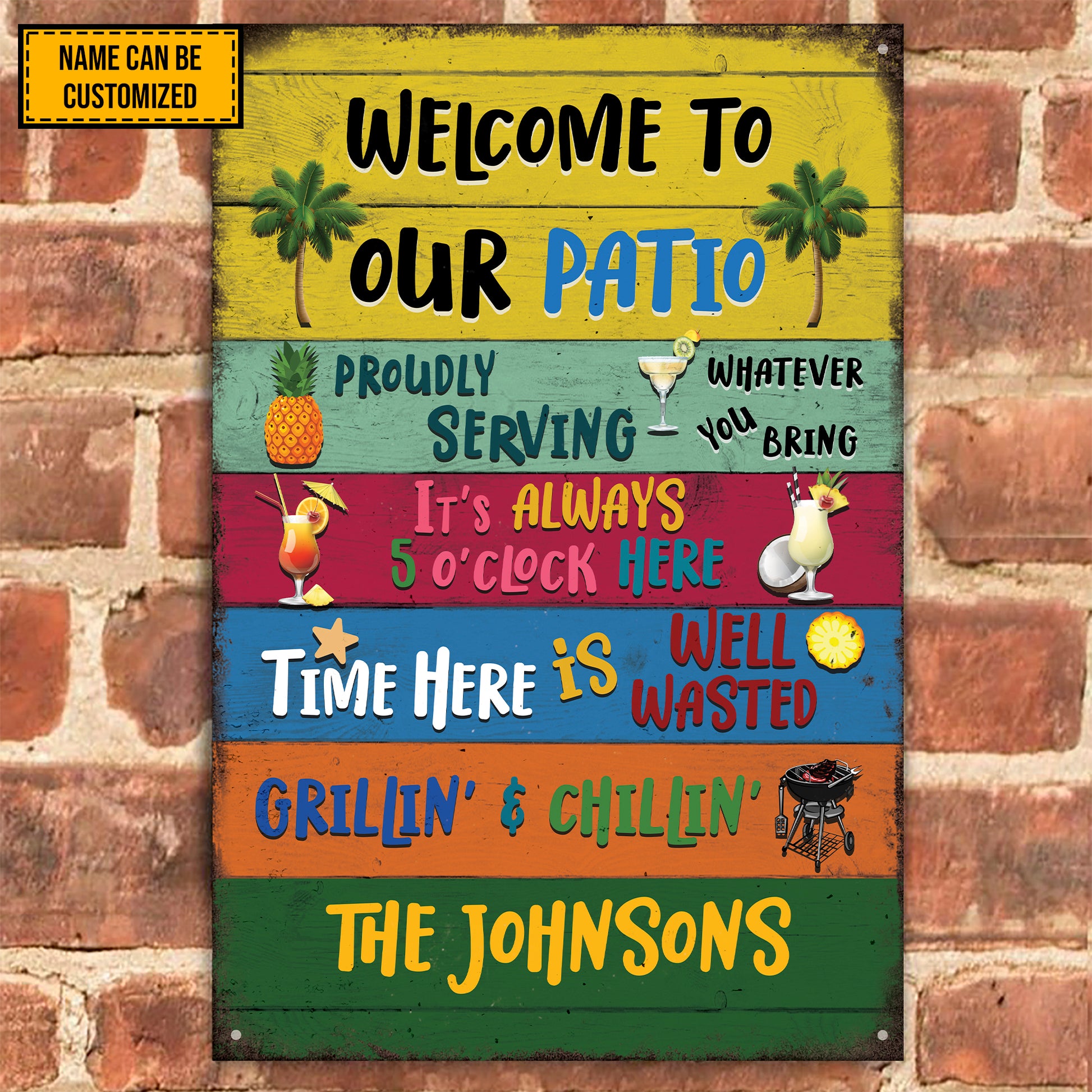 Welcome To Our Patio • Custom Classic Metal Sign • Personalized Welcome Sign • Outdoor Sign • Backyard Sign • Funny Sign