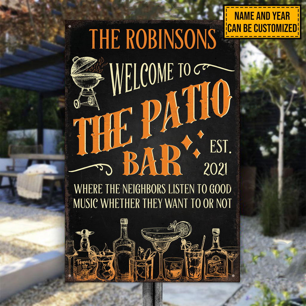 Welcome To The Patio • Custom Metal Sign • Personalized Patio Welcome Sign • Outdoor Sign • Backyard Sign • Funny Sign
