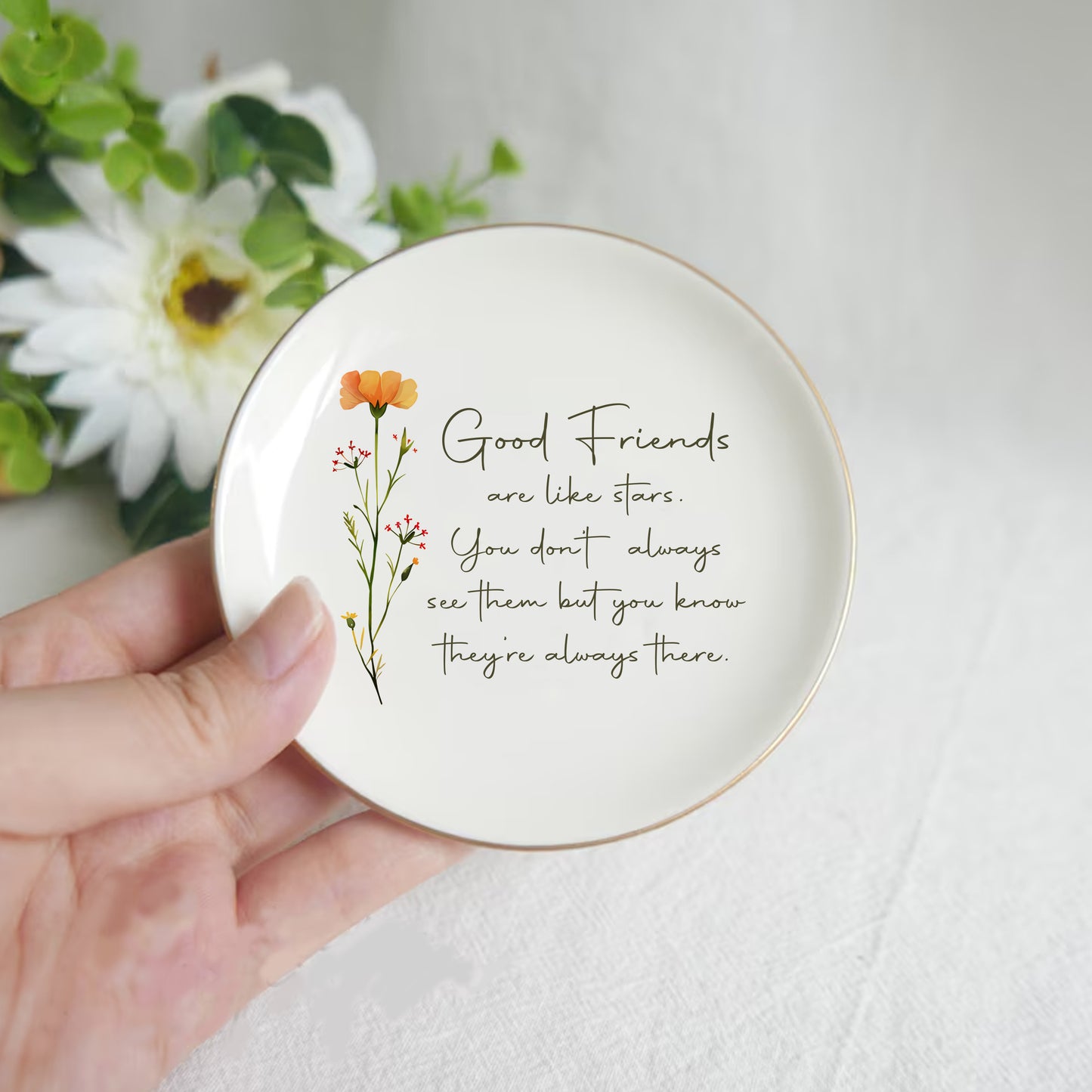 Good Friends Are Like Stars You Don't Always See Them But You Know They're Always There • Personalized Trinket Dish For Best Friends • Custom Watercolor Flower Ring Dish • For Besties • For Soul Sisters