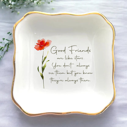 Good Friends are like Stars - Personalized Jewelry Dish for Best Friend