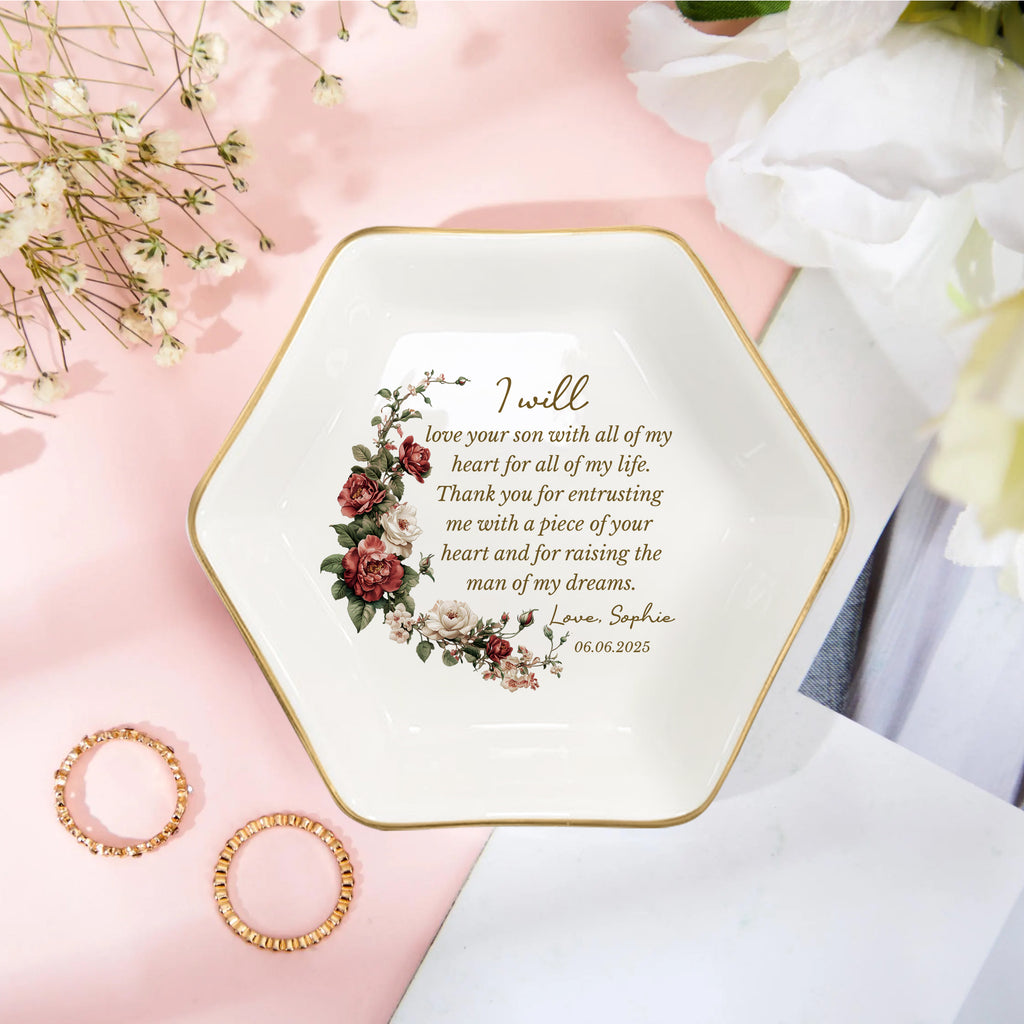 I Will Love Your Son With All Of My Heart For All Of My Life • Personalized Flower Trinket Dish • Custom Watercolor Flower Ring Dish • Wedding Gift For Mother Of The Bride