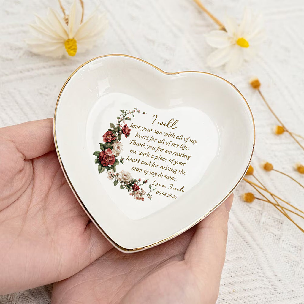 I Will Love Your Son With All Of My Heart For All Of My Life • Personalized Flower Trinket Dish • Custom Watercolor Flower Ring Dish • Wedding Gift For Mother Of The Bride