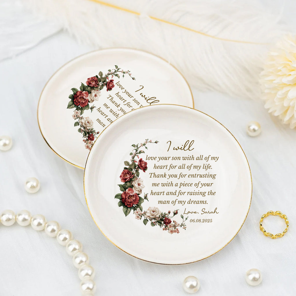 I Will Love Your Son With All Of My Heart For All Of My Life • Personalized Flower Trinket Dish • Custom Watercolor Flower Ring Dish • Wedding Gift For Mother Of The Bride