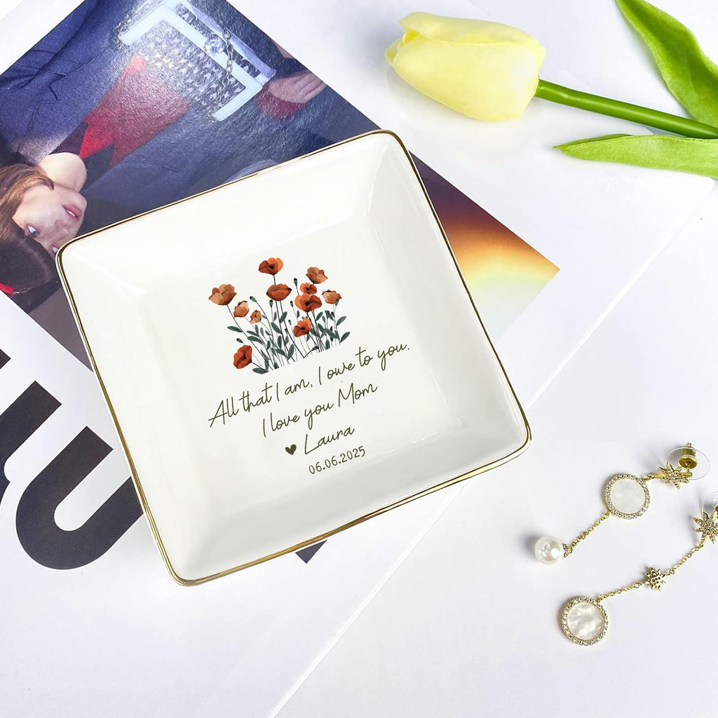 All That I Am I Own To You • Personalized Flower Trinket Dish • Custom Watercolor Flower Ring Dish • Jewelry Tray • Wedding Gift For Mother Of The Bride • Thank You Gift