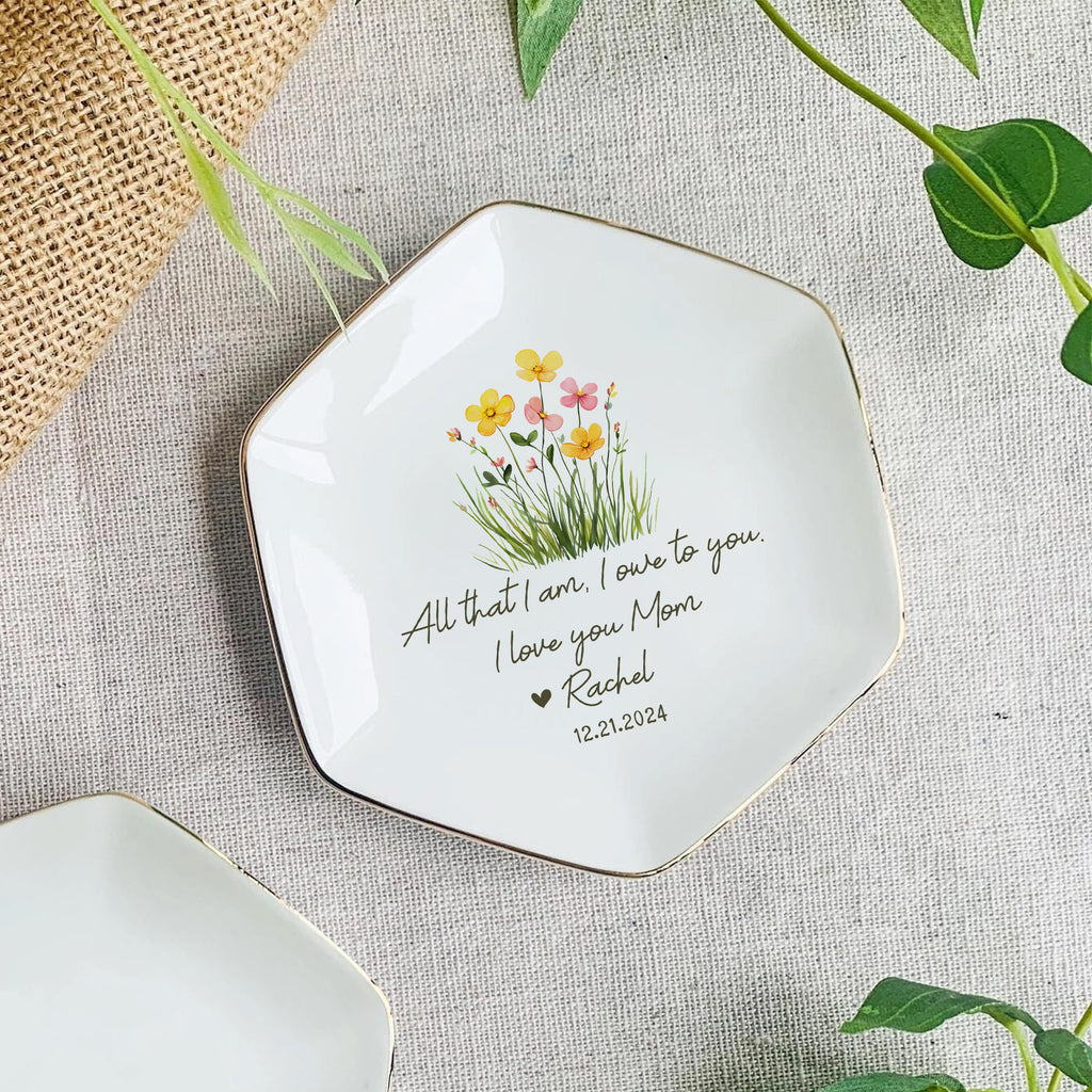 All That I Am I Own To You • Personalized Flower Trinket Dish • Custom Watercolor Flower Ring Dish • Jewelry Tray • Wedding Gift For Mother Of The Bride • Thank You Gift
