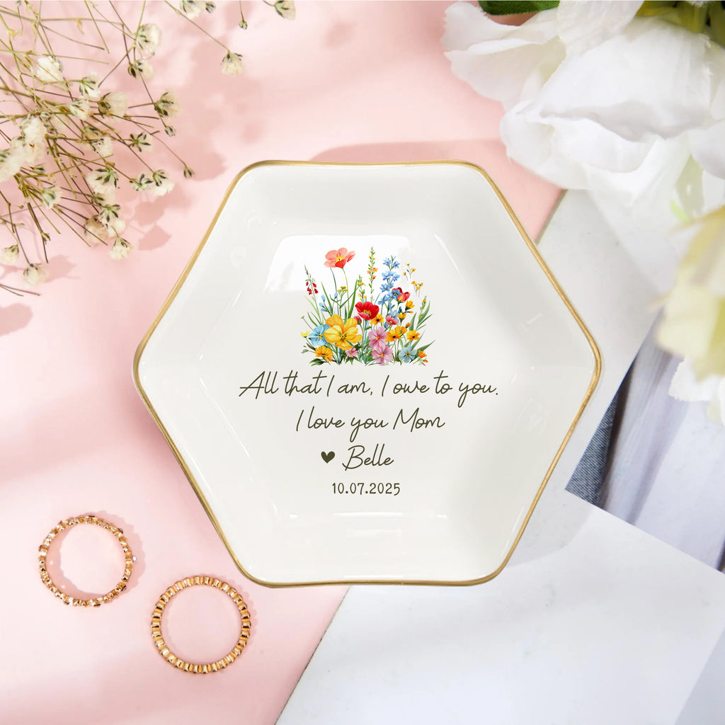 All That I Am I Own To You • Personalized Flower Trinket Dish • Custom Watercolor Flower Ring Dish • Jewelry Tray • Wedding Gift For Mother Of The Bride • Thank You Gift