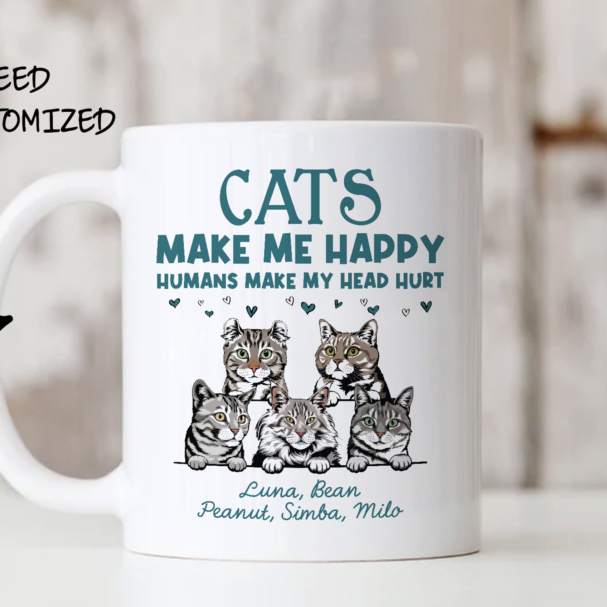 Cats Make Me Happy Humans Make My Head Hurt • Custom Mug For Cat Lovers • Personalized Funny Gift For Cat Dad And Cat Mom