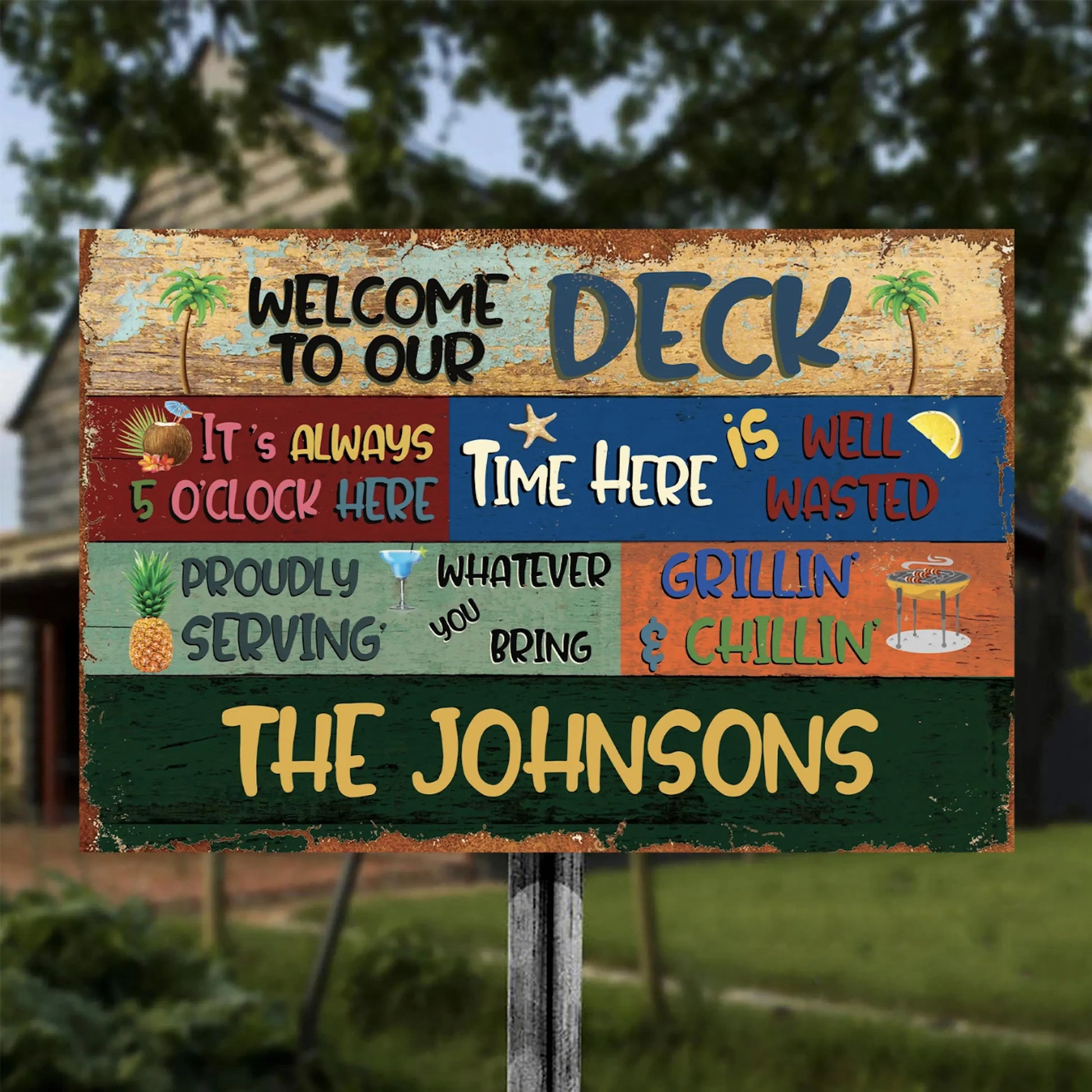 Welcome To Our Deck • Custom Classic Metal Sign • Personalized Welcome Sign • Outdoor Sign • Backyard Sign • Funny Sign