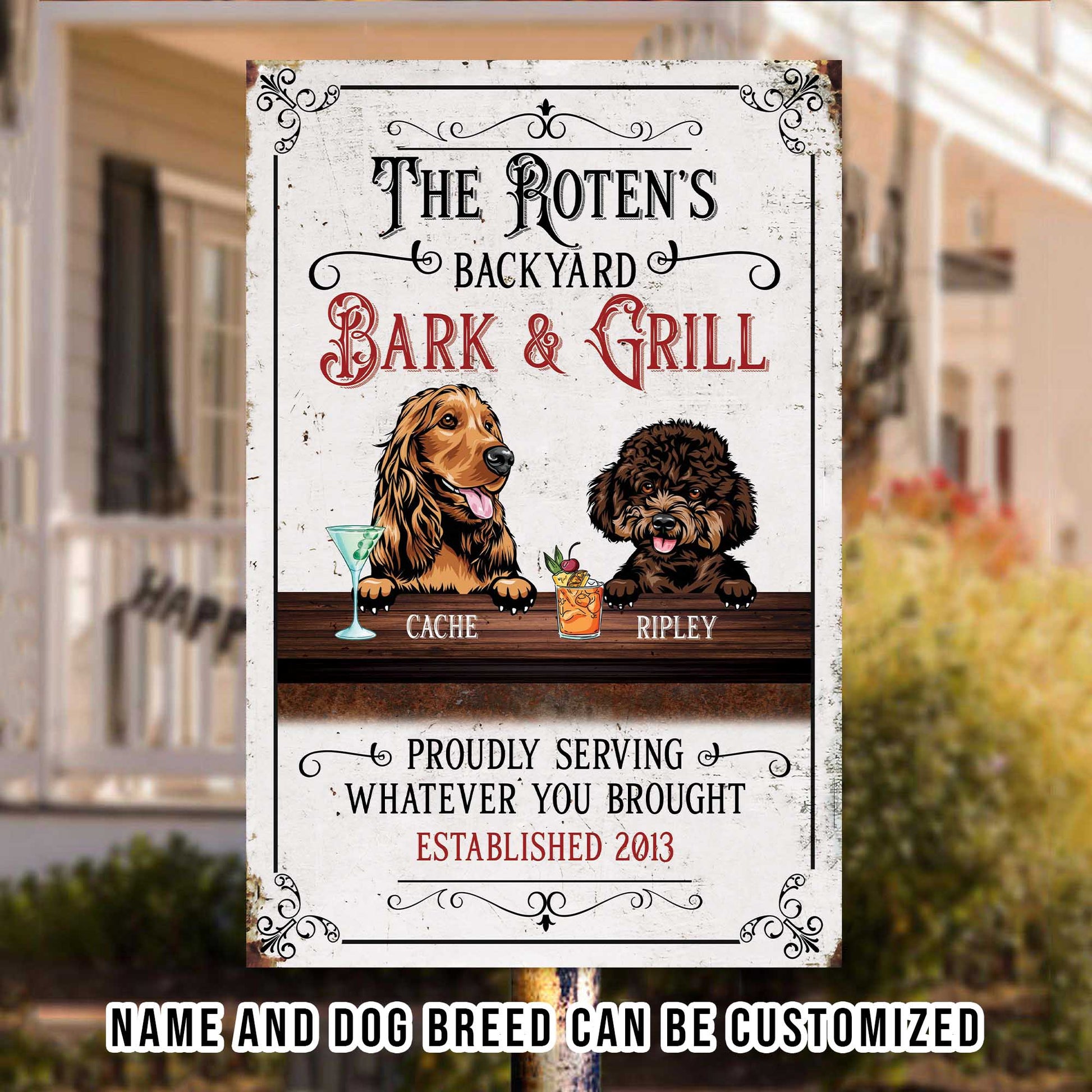 Welcome To The Backyard Bark & Grill Metal Sign • Custom Sign For Dog Lovers • Personalized Dog Welcome Sign • Funny Sign • Outdoor Sign • Backyard Sign