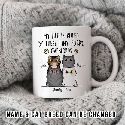 My Life Is Ruled By These Tiny Fury Overlords • Custom Mug For Cat Lovers • Personalized Funny Gift For Cat Dad And Cat Mom