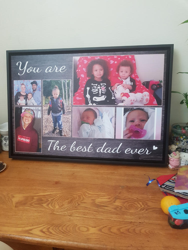 You Are The Best Dad Ever - Custom Photo Premium Canvas, Poster