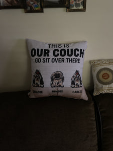 This Is Our Couch Dog Personalized Canvas Pillow (Insert Included)