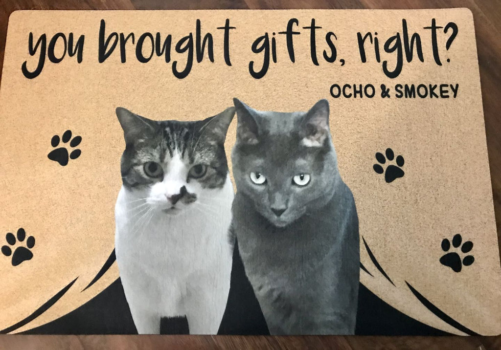 YOU BROUGHT GIFTS, RIGHT? CUSTOM FUNNY PET DOORMAT