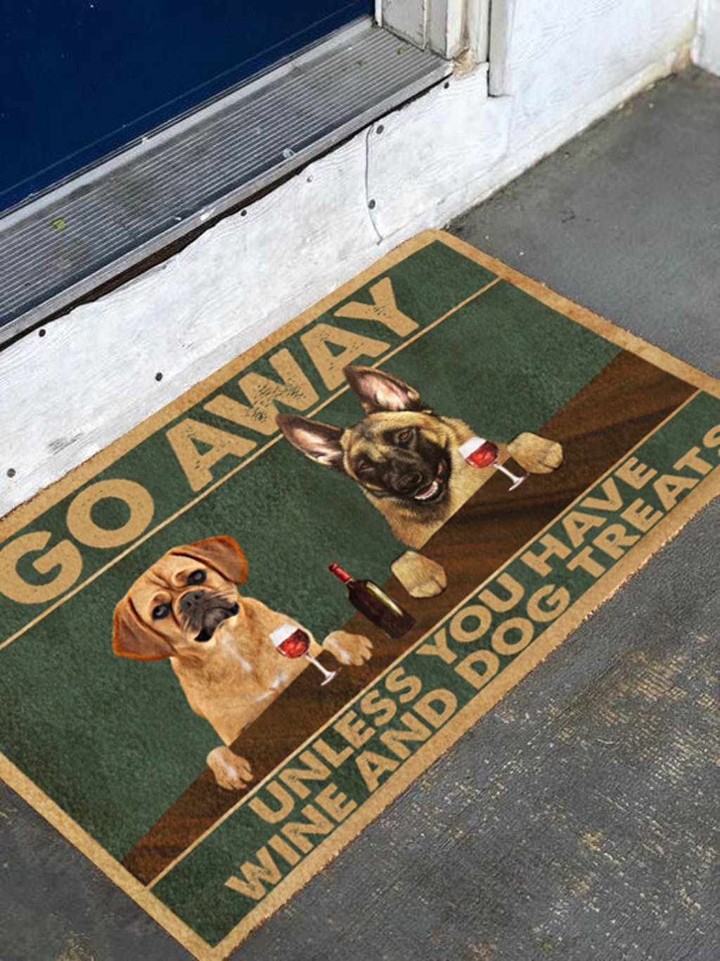 GO AWAY! UNLESS YOU HAVE BEER AND DOG TREATS - CUSTOM FUNNY PET DOORMAT