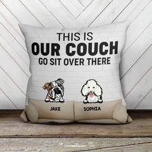 Load image into Gallery viewer, This Is Our Couch Dog Personalized Canvas Pillow (Insert Included)
