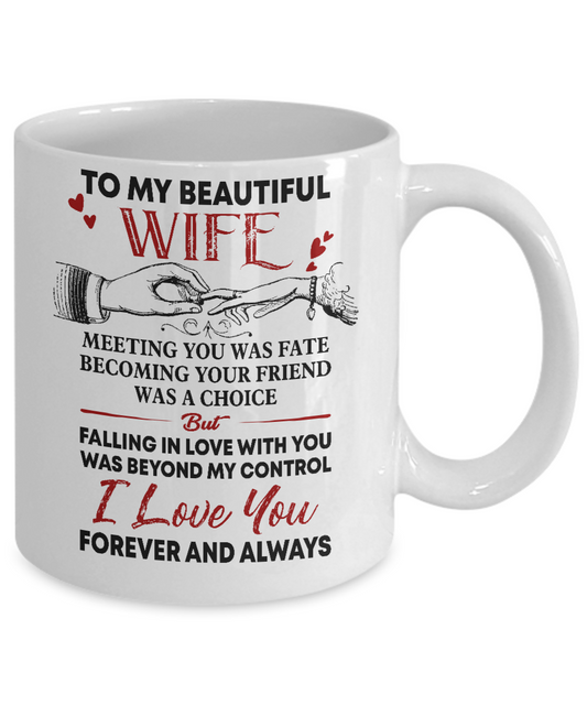 MEETING YOU WAS A FATE - TO MY WIFE MUG - NLD STORE