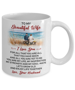 I LOVE YOU FOR ALL THAT YOU ARE - TO MY WIFE MUG - NLD STORE