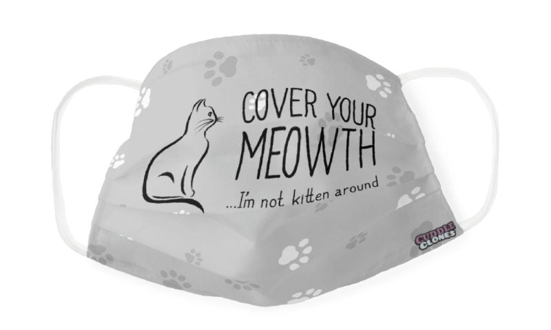 COVER YOUR MEOWTH, I'M NOT KITTEN AROUND - Cloth Face Mask 1 pcs, 3 pcs, 6 pcs, 10 pcs
