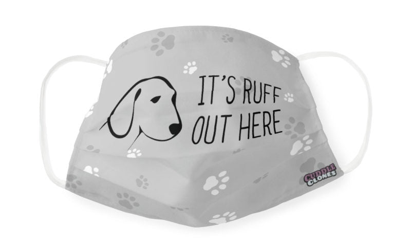 IT'S RUFF OUT HERE - Cloth Face Mask 1 pcs, 3 pcs, 6 pcs, 10 pcs