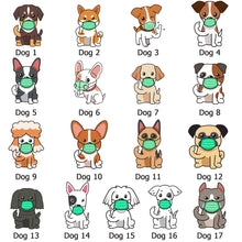 Load image into Gallery viewer, Quarantined With My Dogs