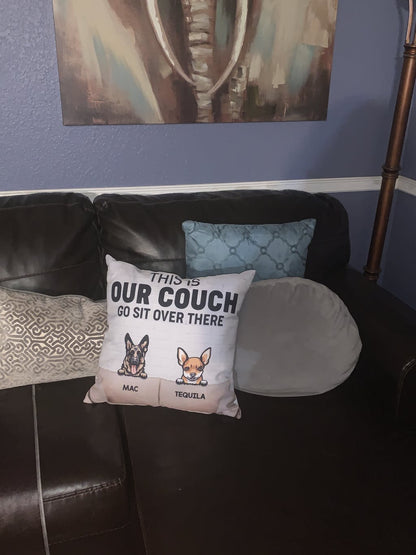 This Is Our Couch Dog Personalized Canvas Pillow (Insert Included)