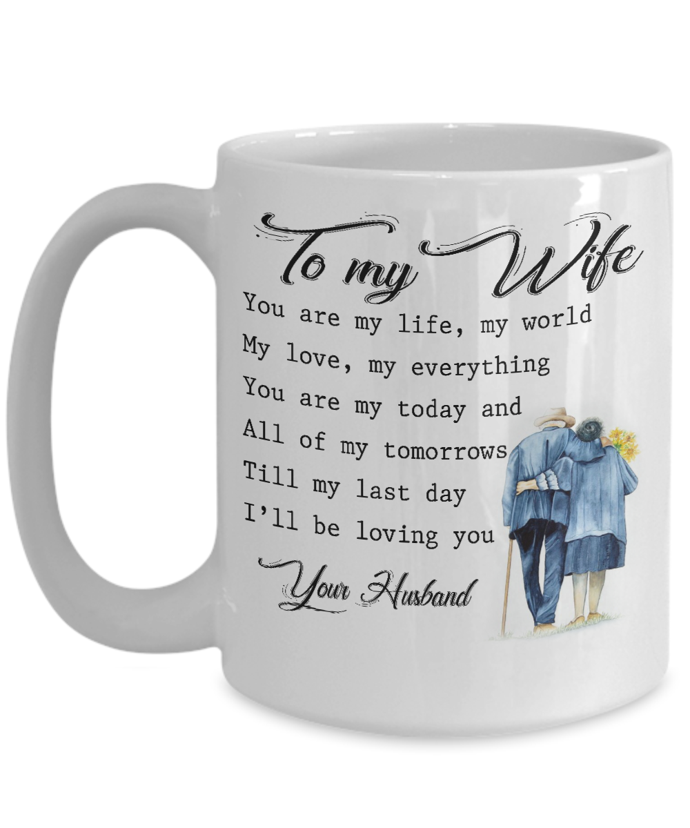 YOU'RE MY LIFE, MY WORLD, MY LOVE - TO MY WIFE MUG - NLD STORE