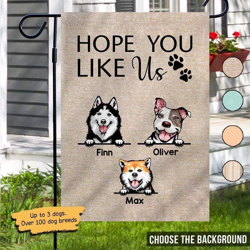 Hope You Like Us Personalized Garden Flag 12"X18"