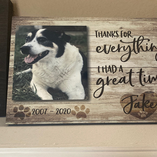 THANKS FOR EVERYTHING - Personalized Pet Memorial - Premium Plaque, Canvas