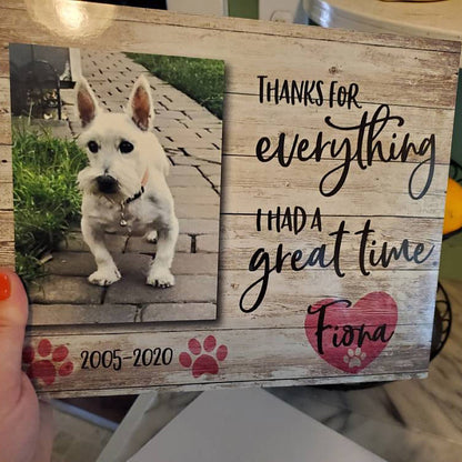 THANKS FOR EVERYTHING - Personalized Pet Memorial - Premium Plaque, Canvas