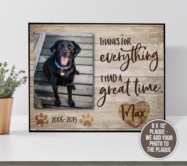 THANKS FOR EVERYTHING - Personalized Pet Memorial - Premium Plaque, Canvas
