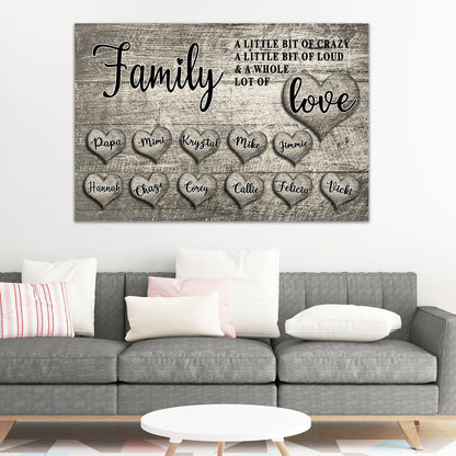 "Family - A Little bit of Crazy ...." - PERSONALIZED PREMIUM CANVAS, POSTER