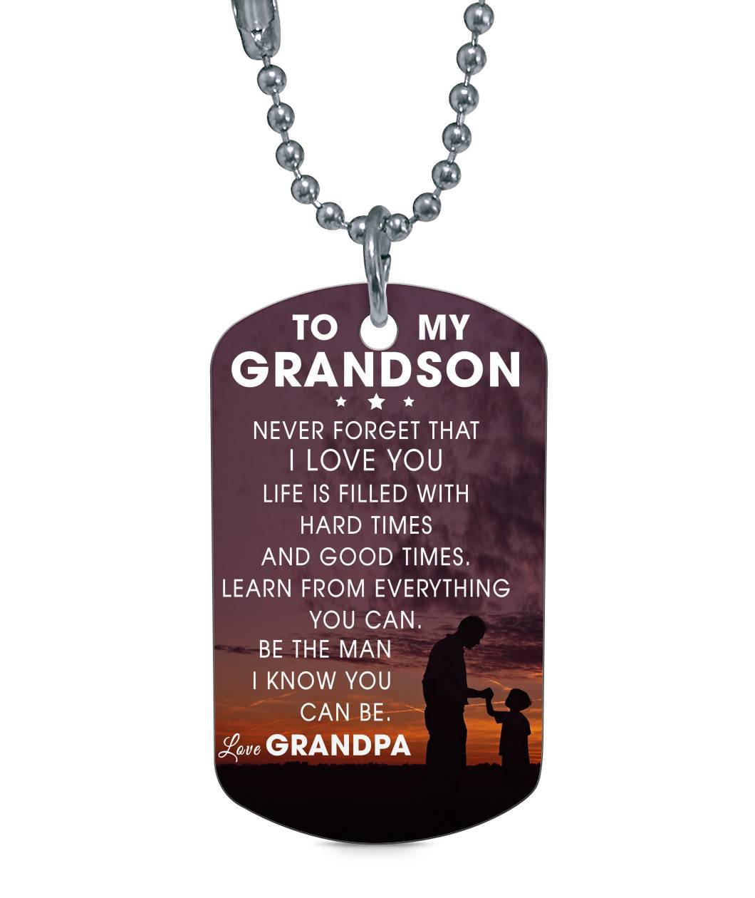 NEVER FORGET THAT I LOVE YOU - TO MY GRANDSON DOG TAG - NLD STORE